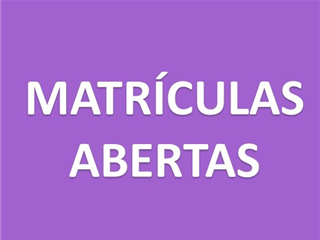 Foto notícia: MATRÍCULAS ABERTAS